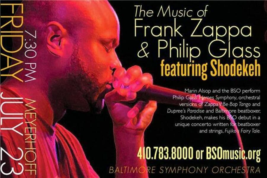 The Music of Frank Zappa & Philip Glass, featuring Shodekeh with the Baltimore Symphony Orchestra, July 23rd, 2010.