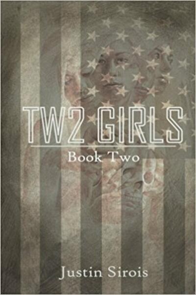 Two Girls book 2 by Justin Sirois