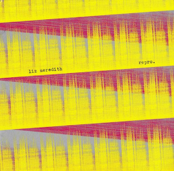 Liz Meredith - Repro, LP (Spleencoffin, 2019)