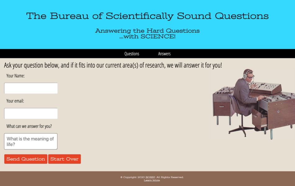 The Bureau of Scientifically Sound Questions