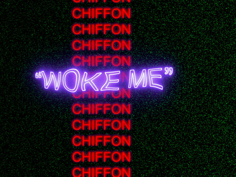 Chiffon "Woke Me" - Title Card